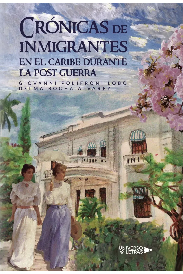 Crónicas de inmigrantes en el caribe durante la post guerra