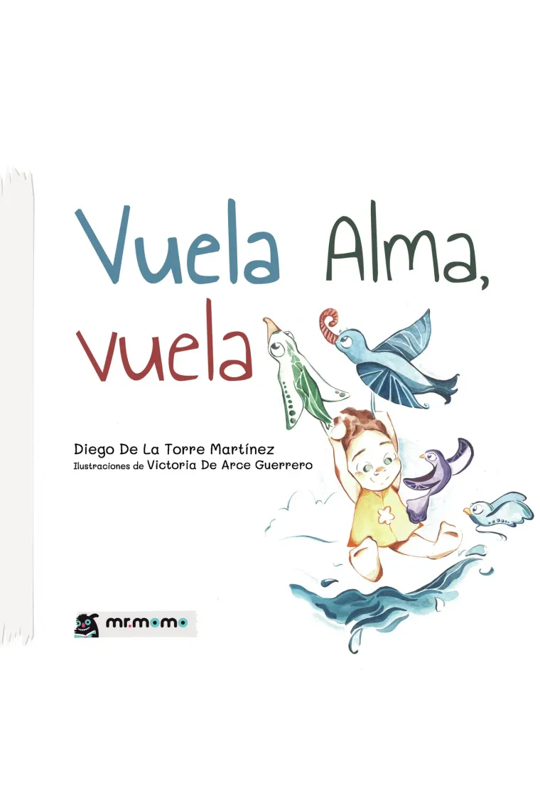 Vuela Alma, vuela