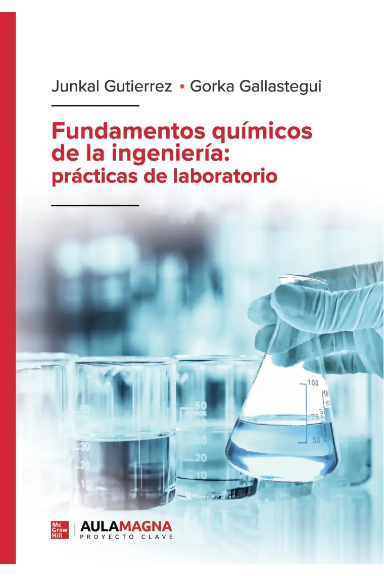 Fundamentos químicos de la ingeniería: prácticas de laboratorio