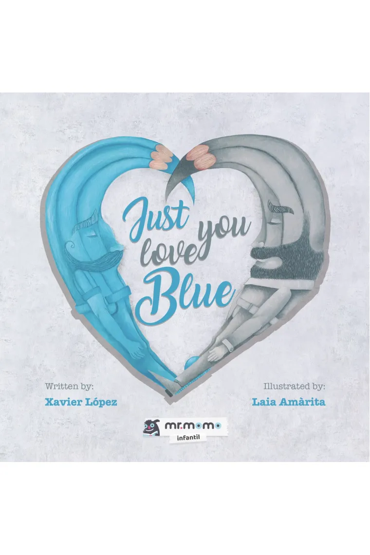 Just love you blue (Inglés)