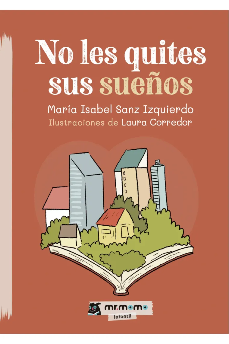 No les quites sus sueños