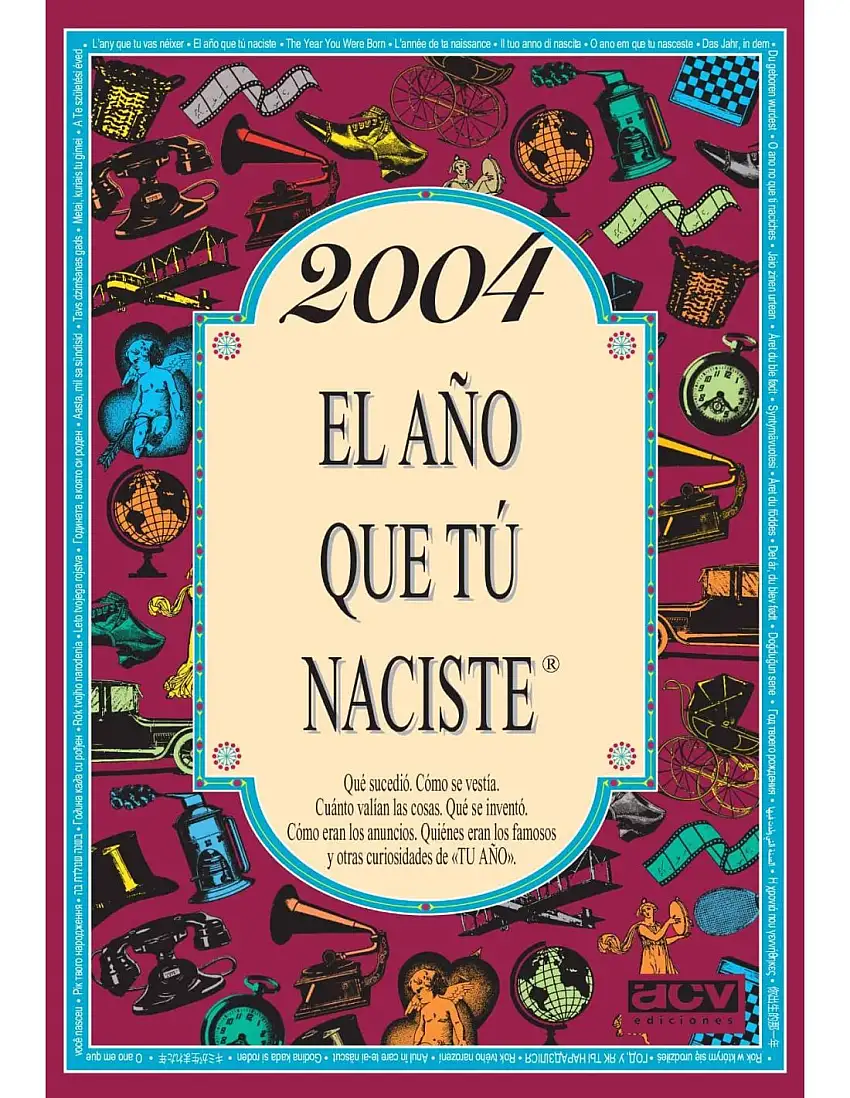 2004 El Año Que Tú Naciste