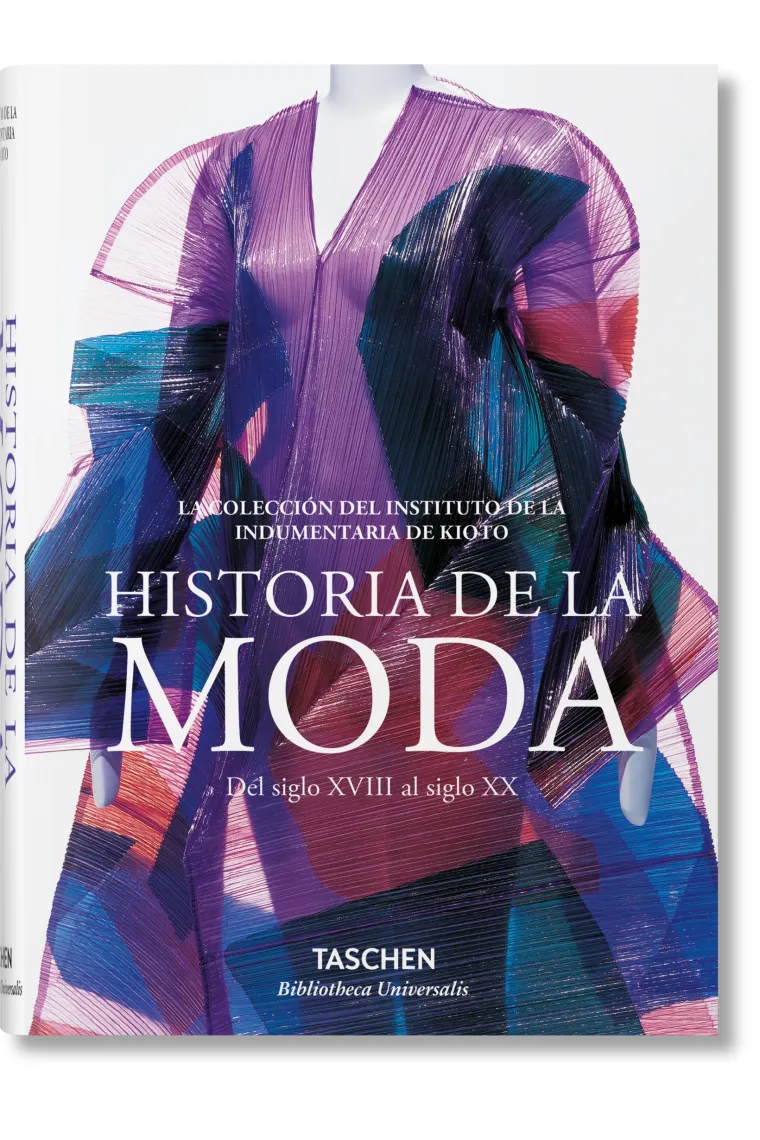 Moda. Una historia desde el siglo XVIII al siglo XX