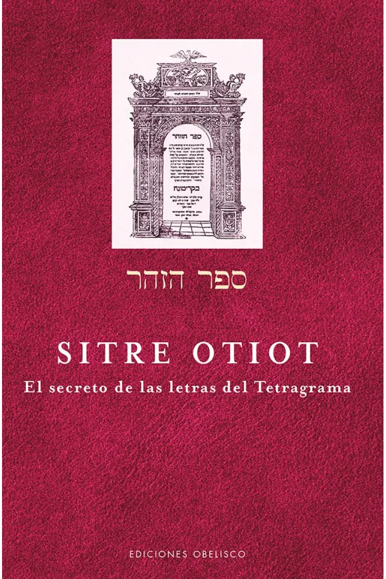"Sitré Otiot": el secreto de las letras del Tetragrama