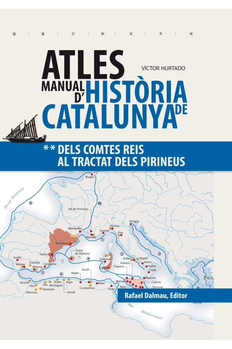 Atles Manual de la Història de Catalunya. Vol.2. Dels Comtes reis al Tractat dels Pirineus (Catalán)