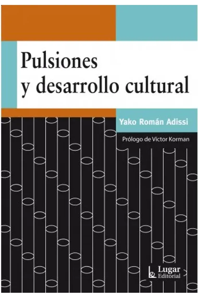 Pulsiones y desarrollo cultural