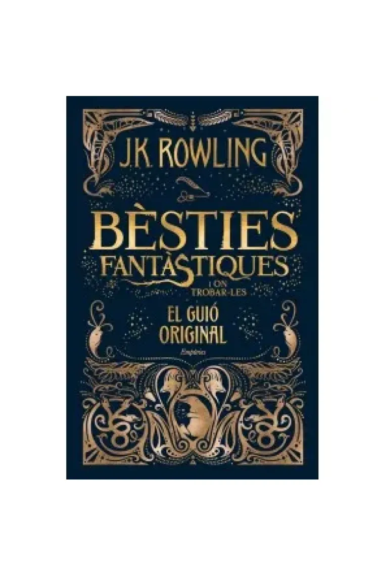 Bèsties fantàstiques i on trobar-les (El guió original) (Catalán)