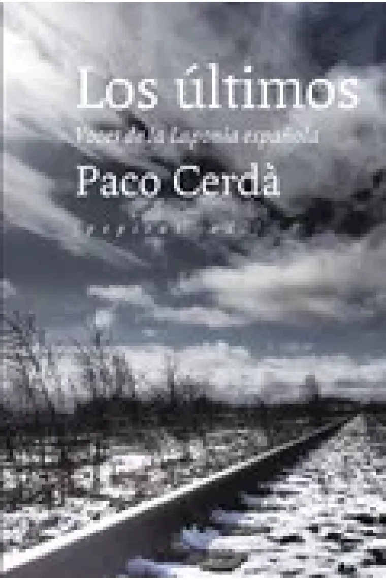 Los últimos.
