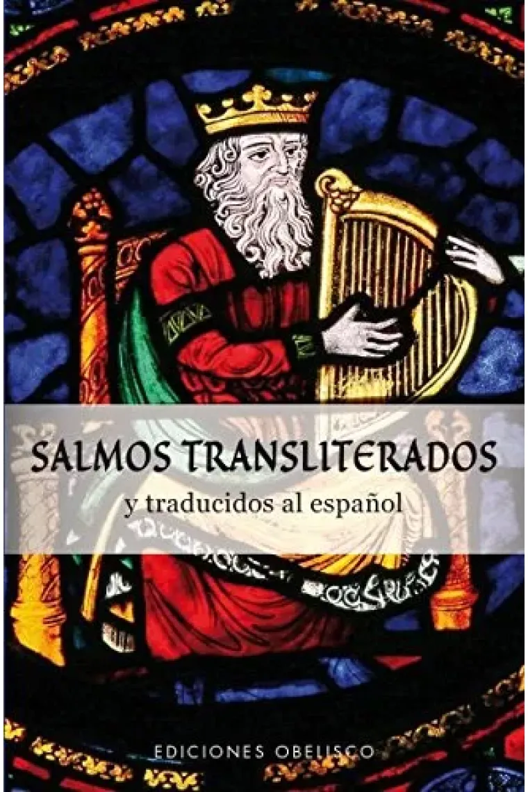 Los Salmos transliterados y traducidos al español (Edición bilingüe)