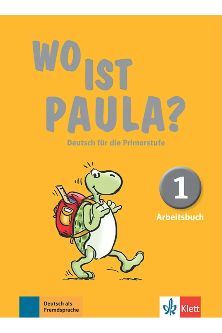 Wo Ist Paula 1 - Arbeitsbuch (Alemán)