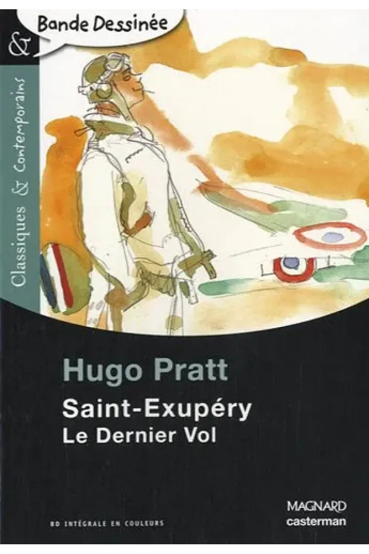 Saint-Exupéry : Le Dernier Vol (Classiques & contemporains BD) (Francés)