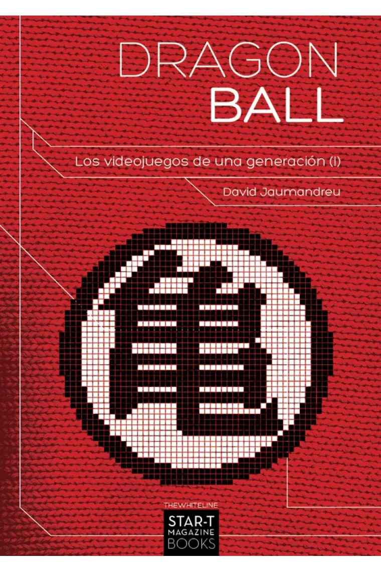 Dragon Ball. Los videojuegos de una generación (1)