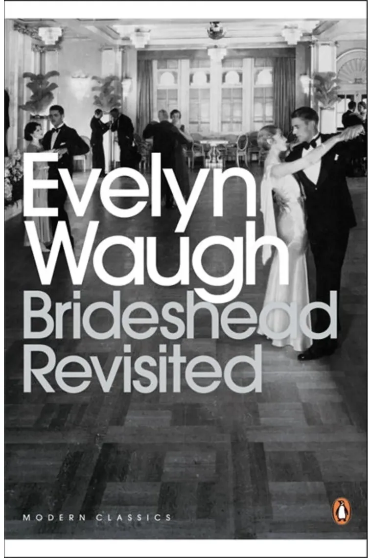 Brideshead Revisited: The Sacred and Profane Memories of Captain Charles Ryder (Inglés)
