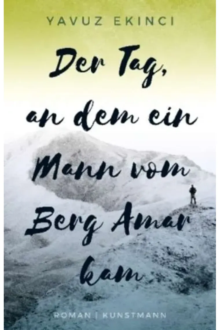 Der Tag, an dem ein Mann vom Berg Amar kam (Alemán)