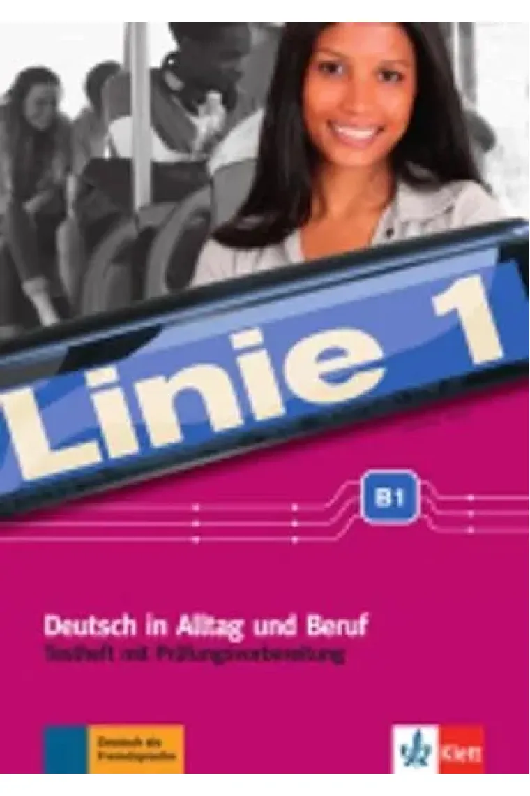 Linie 1 B1. Testheft mit Audio-CD: Deutsch in Alltag und Beruf (Alemán)