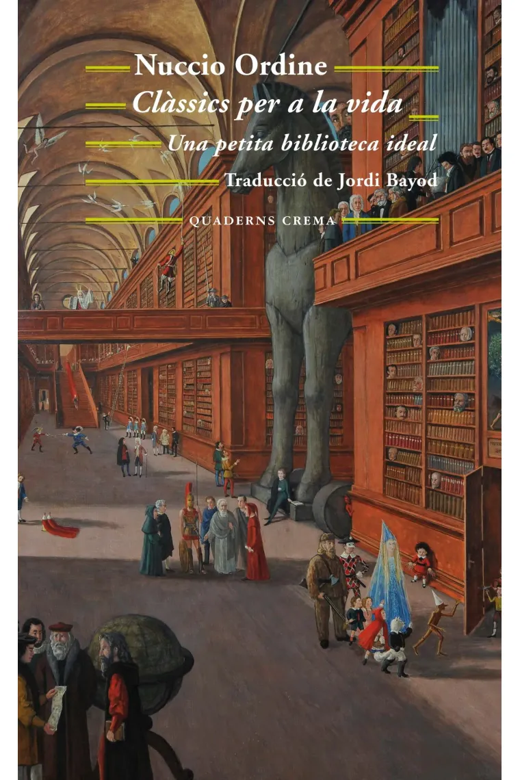 Clàssics per a la vida: una petita biblioteca ideal (Catalán)
