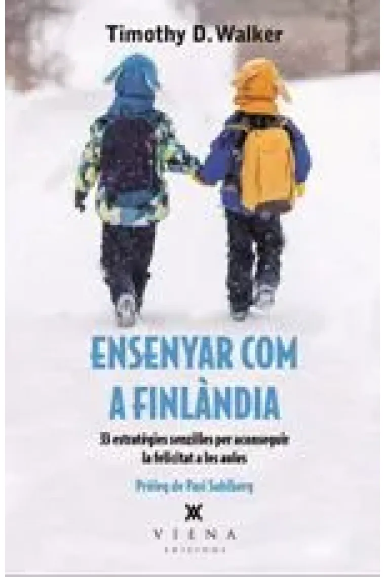Ensenyar com a Finlàndia. (Catalán)