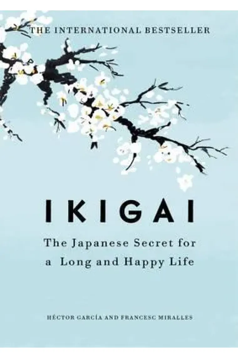 Ikigai : The Japanese secret to a long and happy life (Inglés)