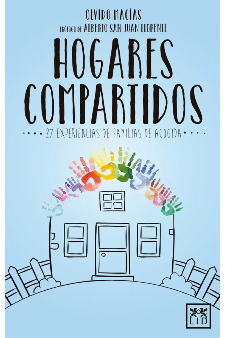 Hogares compartidos. 27 experiencias de familias de acogida