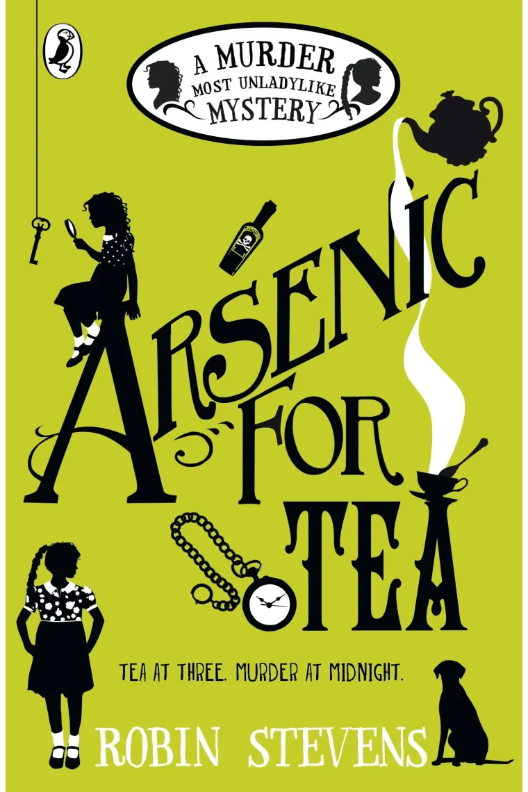 Arsenic For Tea: A Murder Most Unladylike Mystery (Inglés)