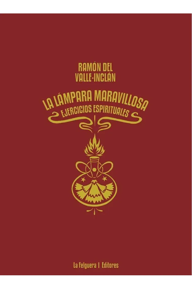 La Lámpara Maravillosa: Ejercicios Espirituales (Edición original e ilustrada de 1922)