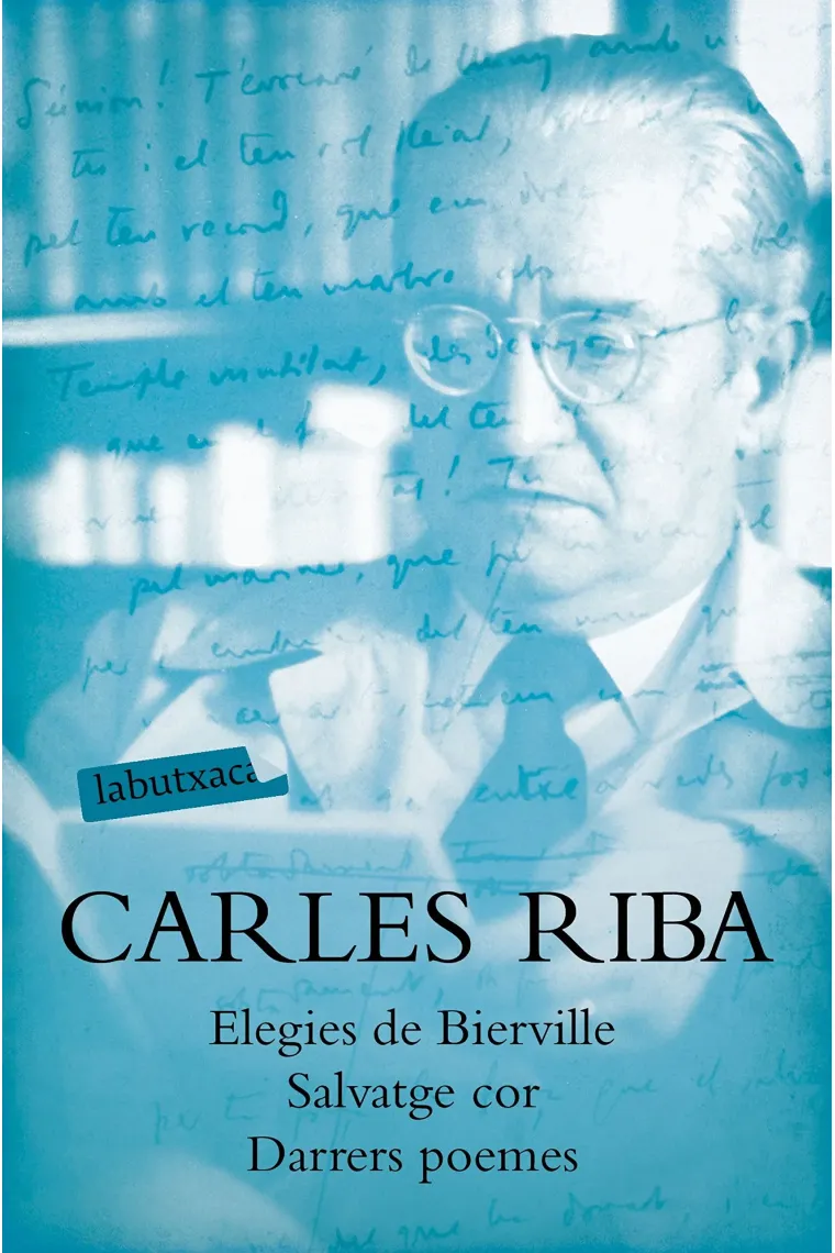 Elegies de Bierville. Salvatge cor. Darrers poemes (Catalán)