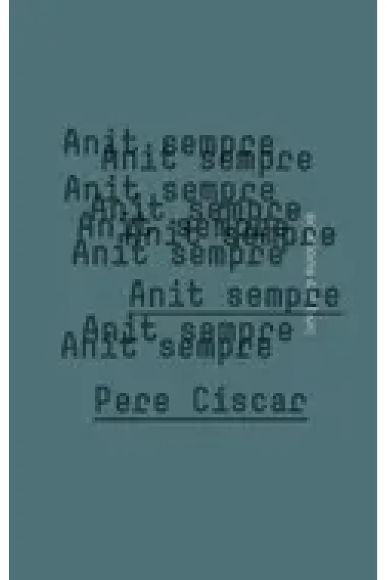 Anit sempre (Catalán)