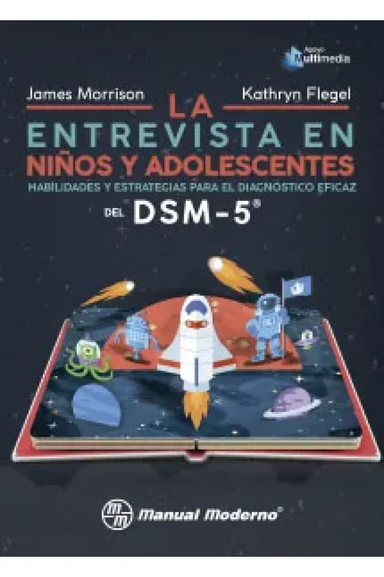 La entrevista en niños y adolescentes. Habilidades y estrategias para el diagnóstico eficaz del DSM-5