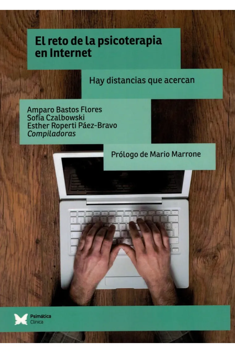 El reto de la psicoterapia en internet. Hay distancias que acercan