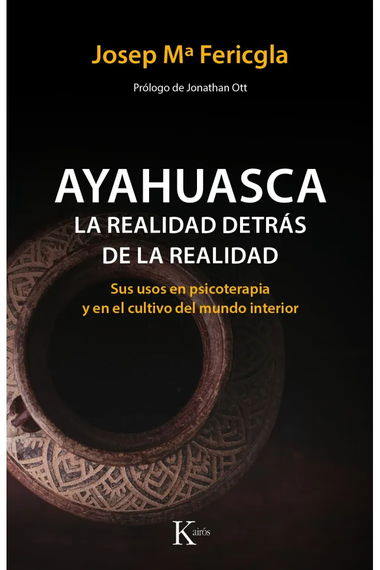 Ayahuasca. La realidad detrás de la realidad.