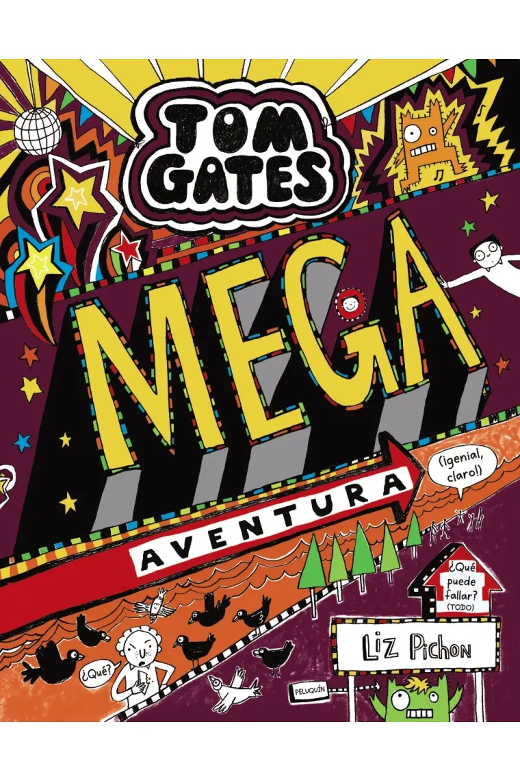 Tom Gates 13: Mega aventura (¡genial, claro!)