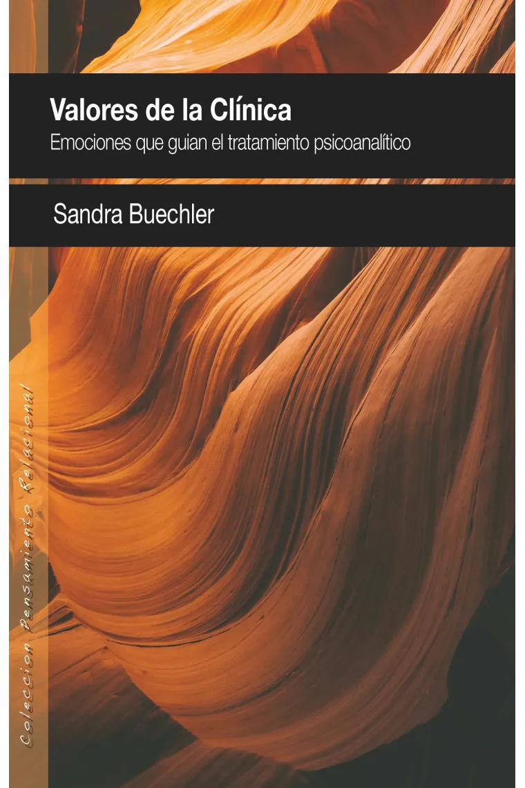 Valores en la clínica. Emociones que guían el tratamiento psicoanalítico