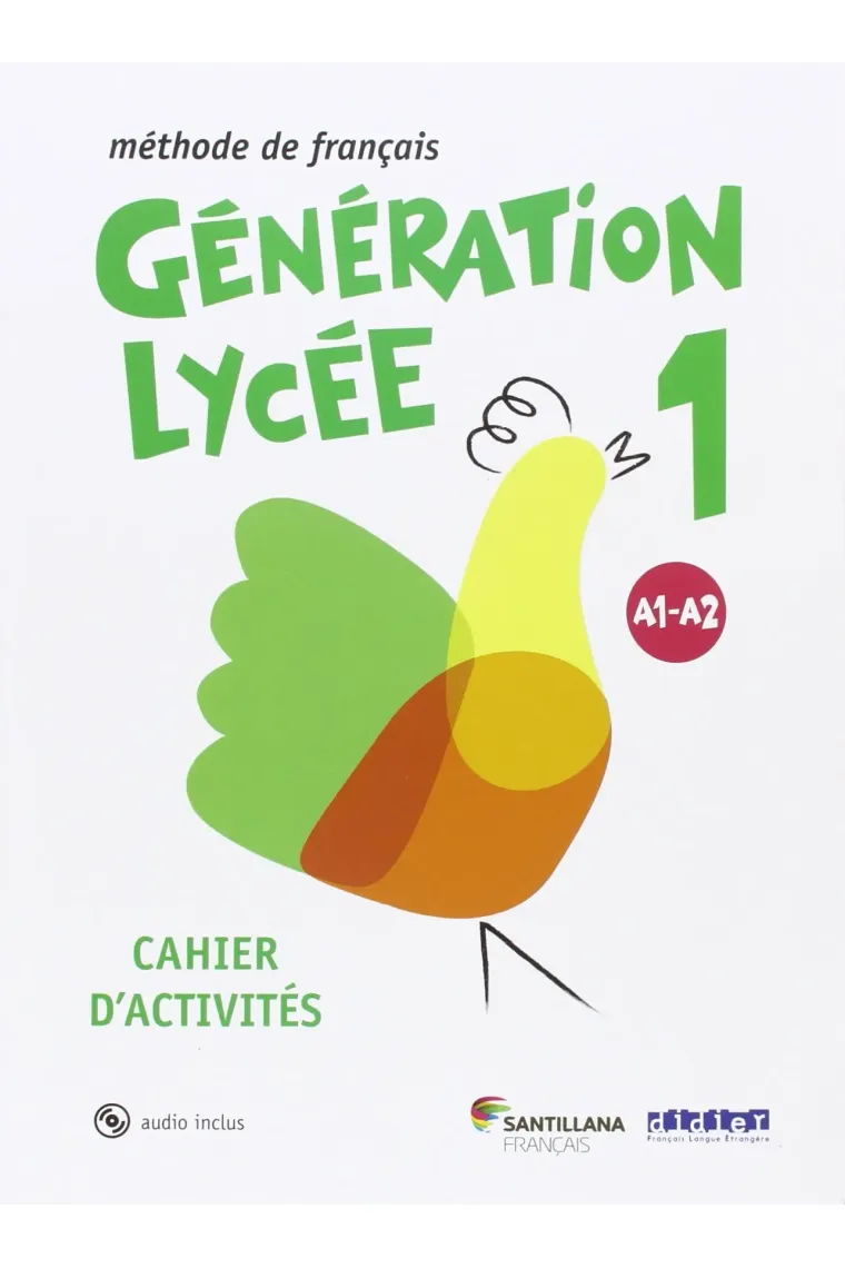 GENERATION LYCEE A1/A2 CAHIER+CD (Francés)