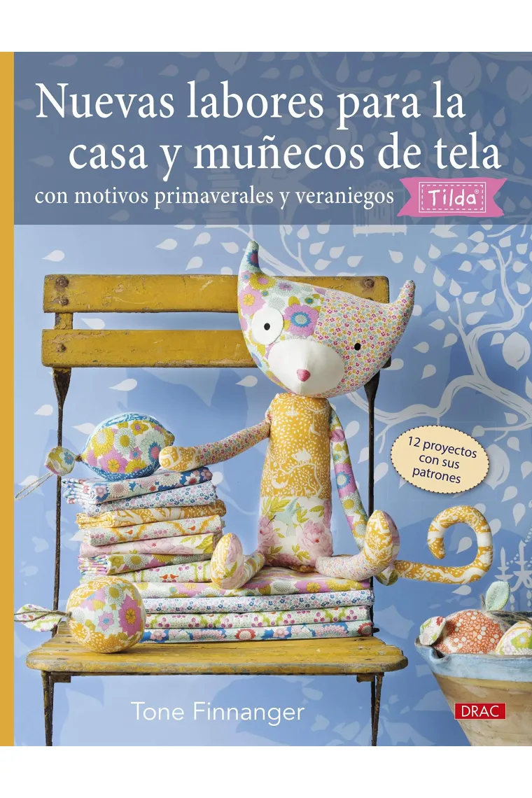 Nuevas labores para la casa y muñecos de tela con motivos primaverales y veraniegos Tilda