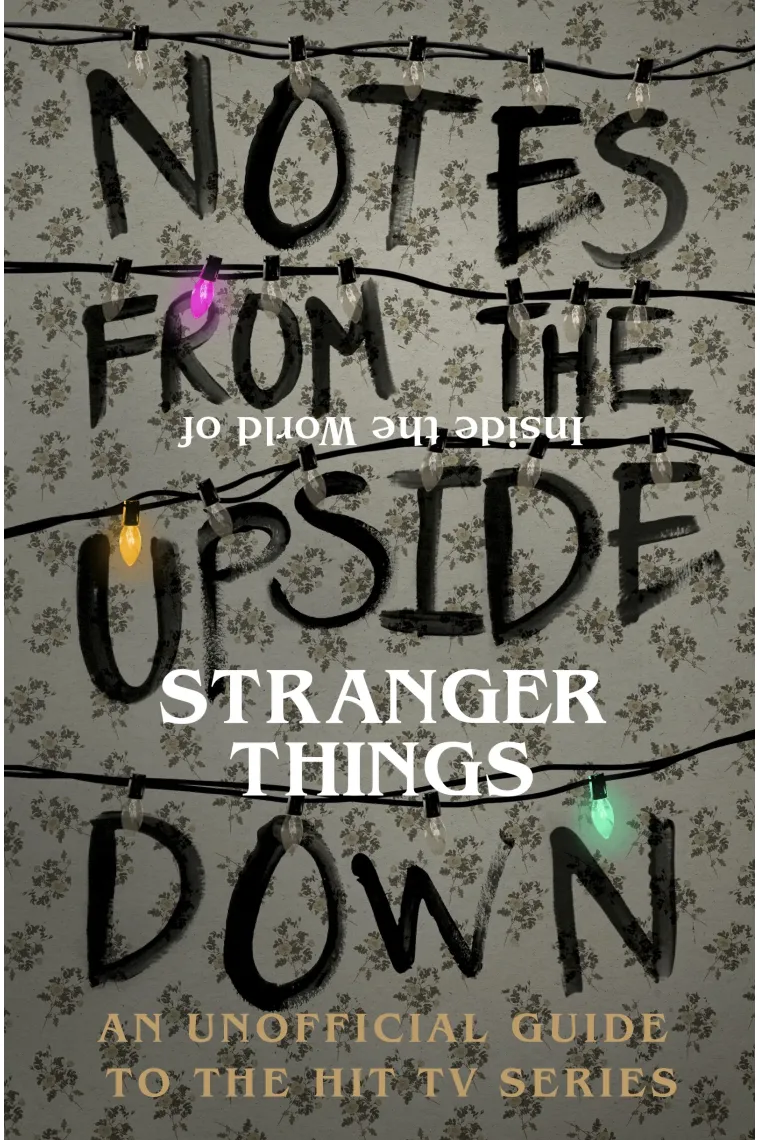 Notes from the Upside Down (Inglés)