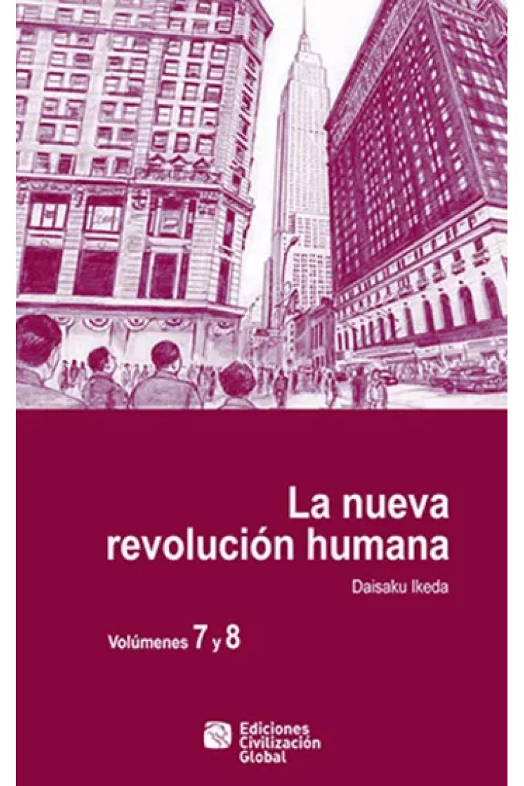 La Nueva Revolución humana (Vol 7 y 8)