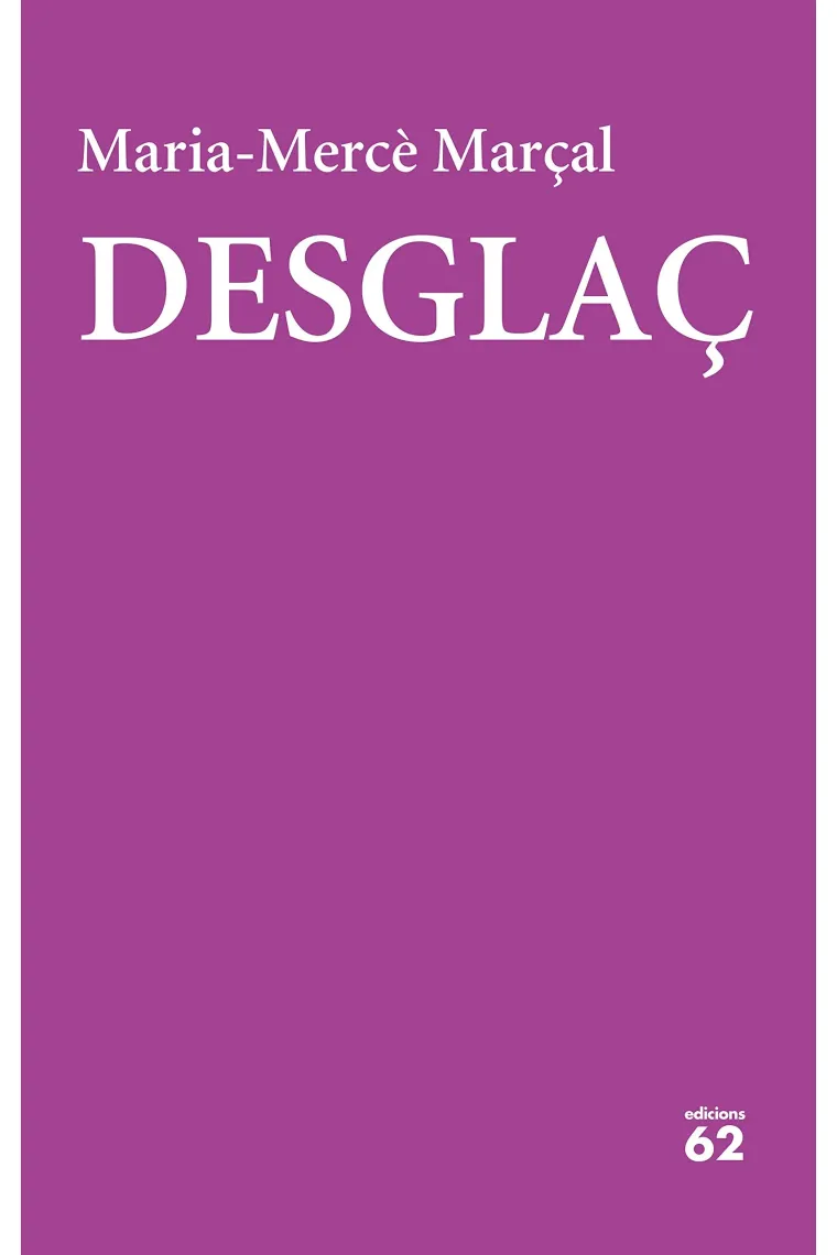 Desglaç. (1984-1988) (Catalán)