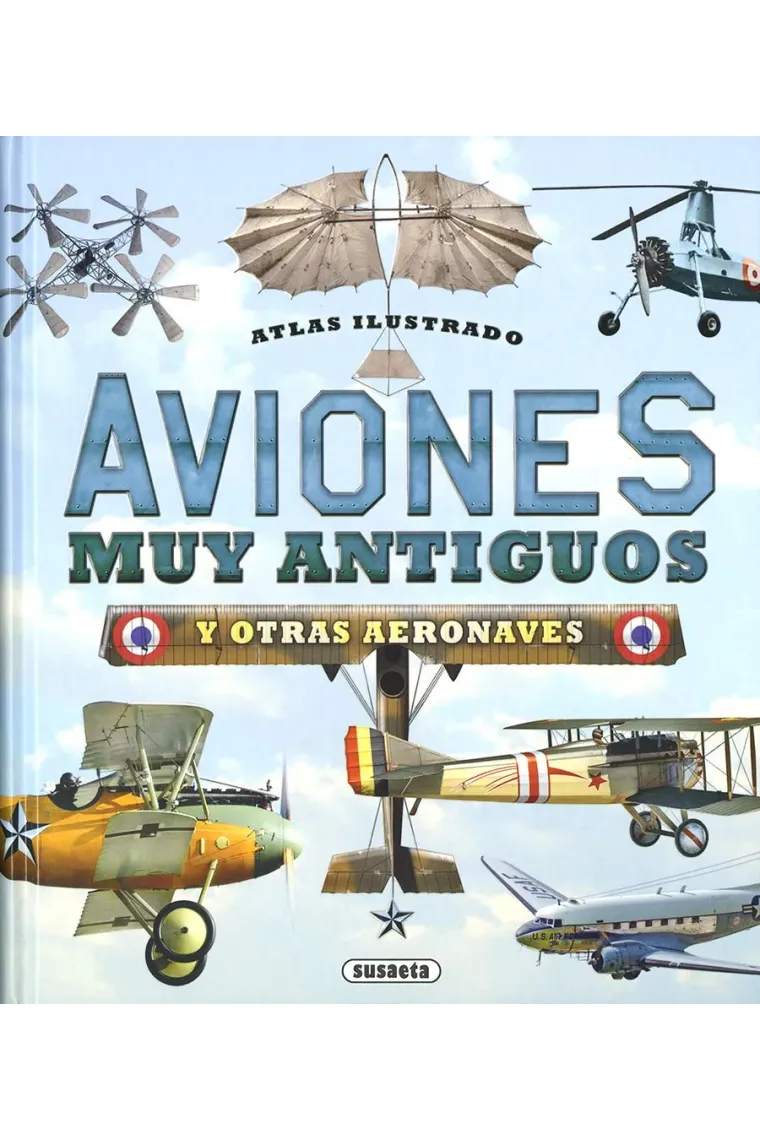 Aviones muy antiguos y otras aeronaves