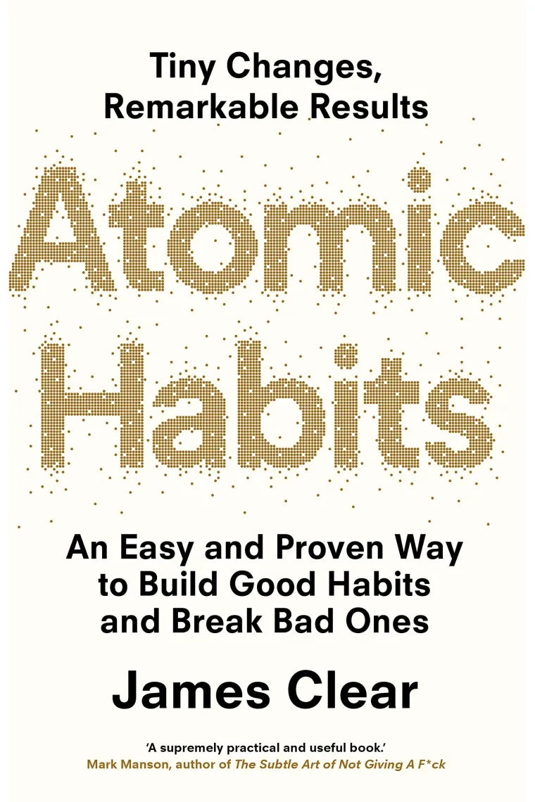 Atomic Habits: An Easy and Proven Way to Build Good Habits and Break Bad Ones (Inglés)