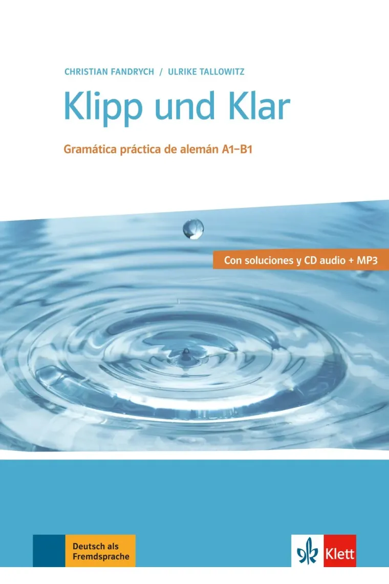 Klipp und Klar - Gramática práctica de alemán A1-B1 + CD MP3 (Alemán)