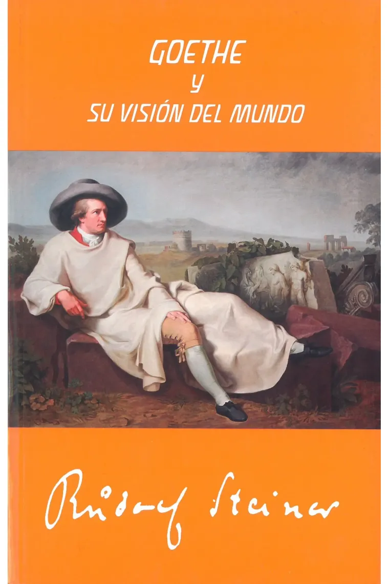 Goethe y su visión del mundo