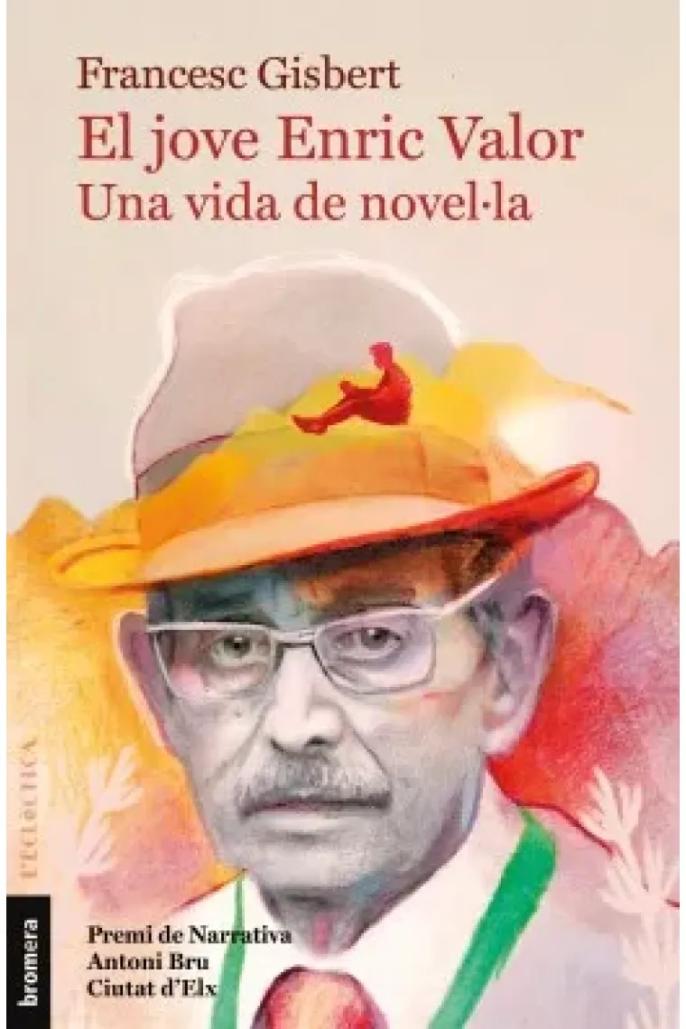 El jove Enric Valor: una vida de novel·la (Catalán)