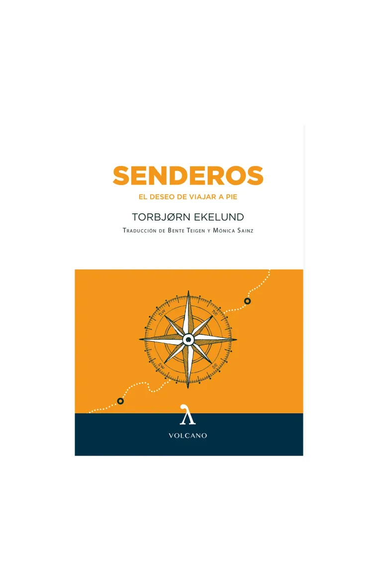 Senderos. El deseo de viajar a pie