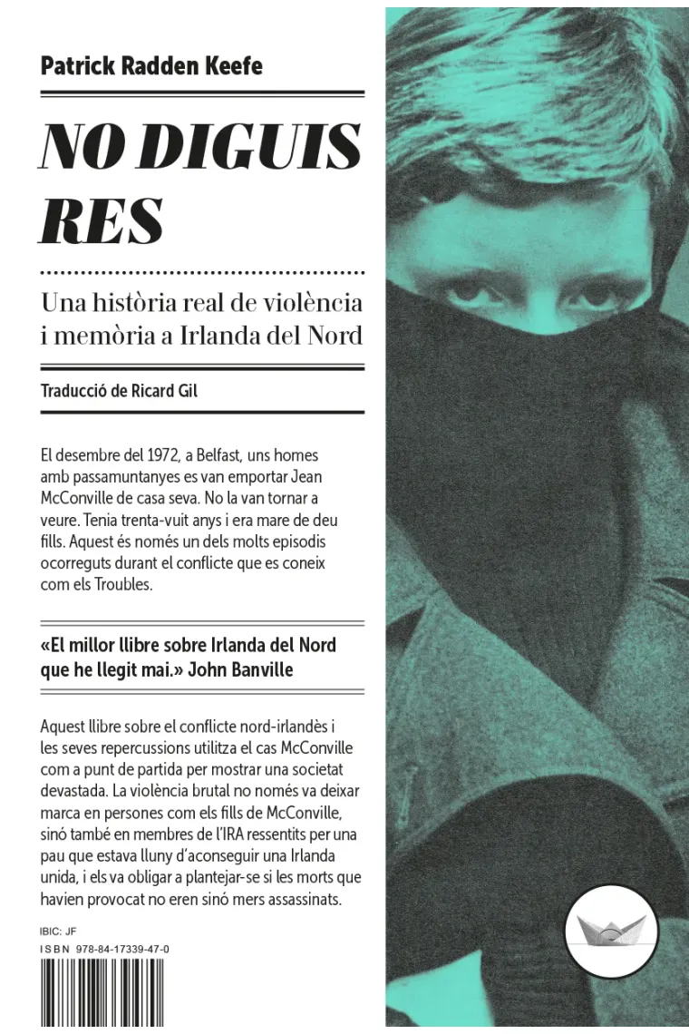No diguis res. Una història real de violència i memòria a Irlanda del Nord (Catalán)