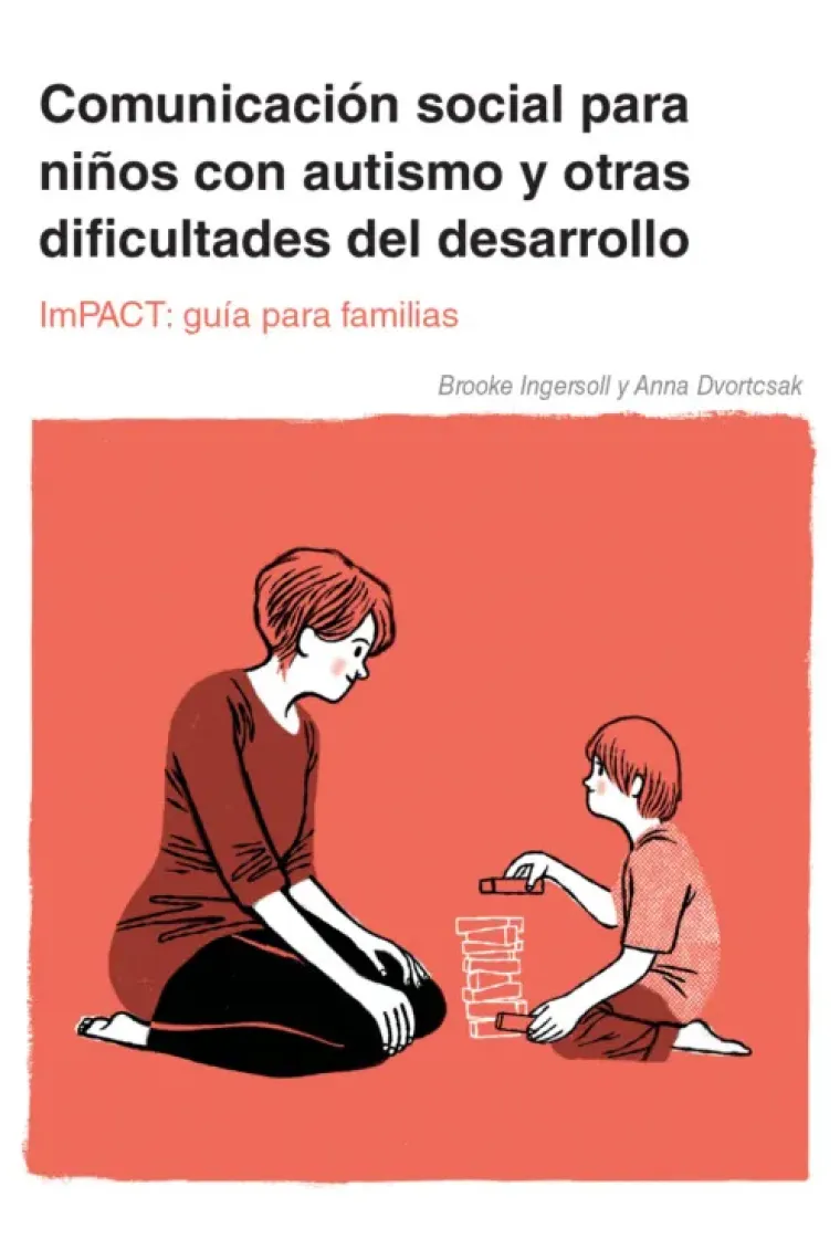 Comunicación social para niños con autismo y otras dificultades del desarrollo.