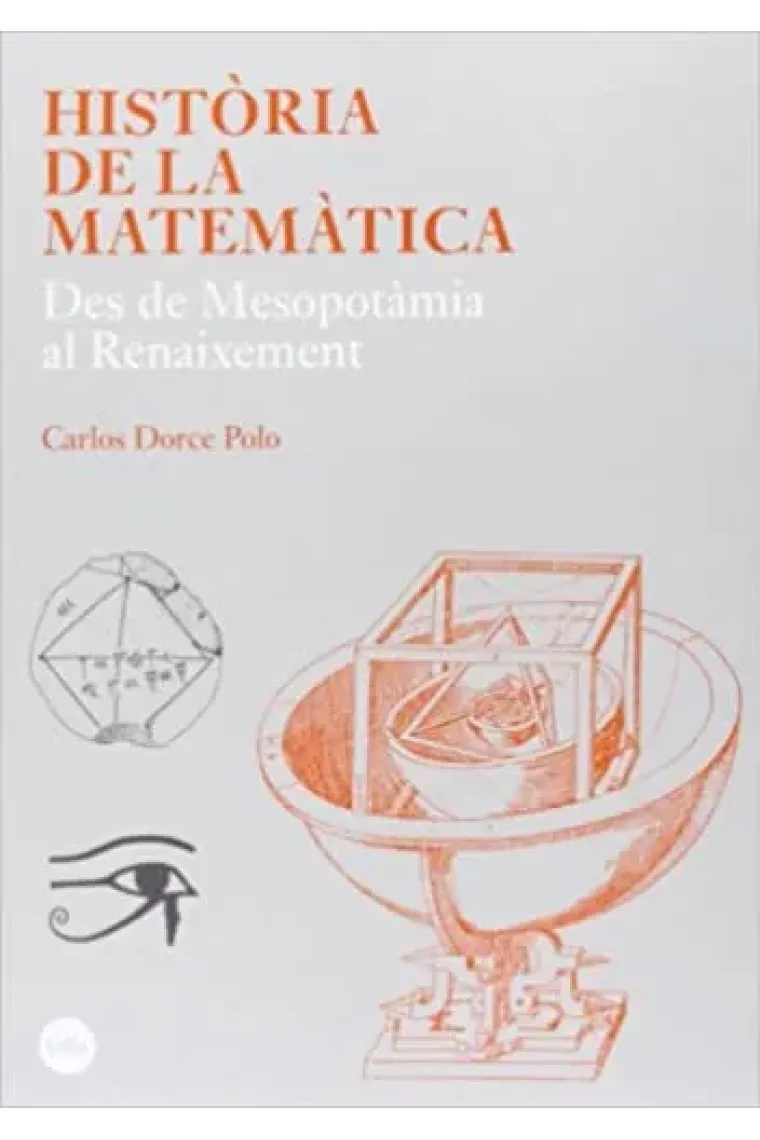 Història de la matemàtica. Des de la Mesopotàmia fins el Renaixement (Catalán)