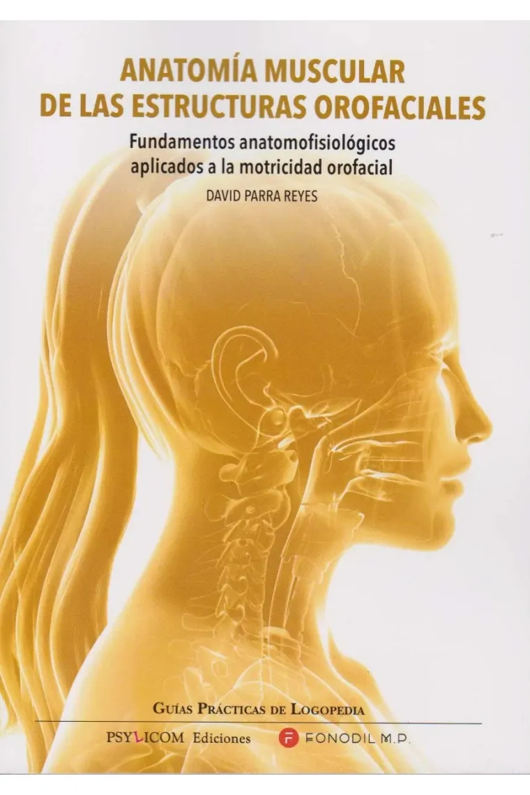 Anatomía muscular de las estructuras orofaciales
