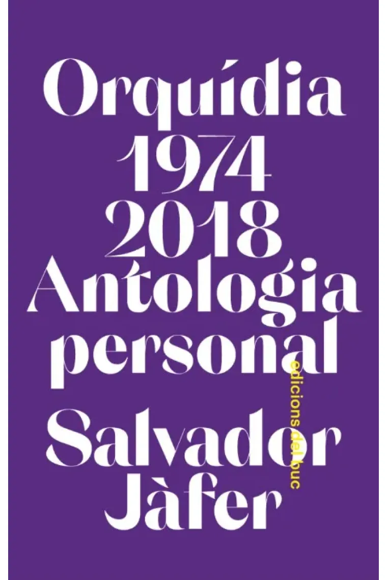 Orquídia (1974-2018). (Catalán)