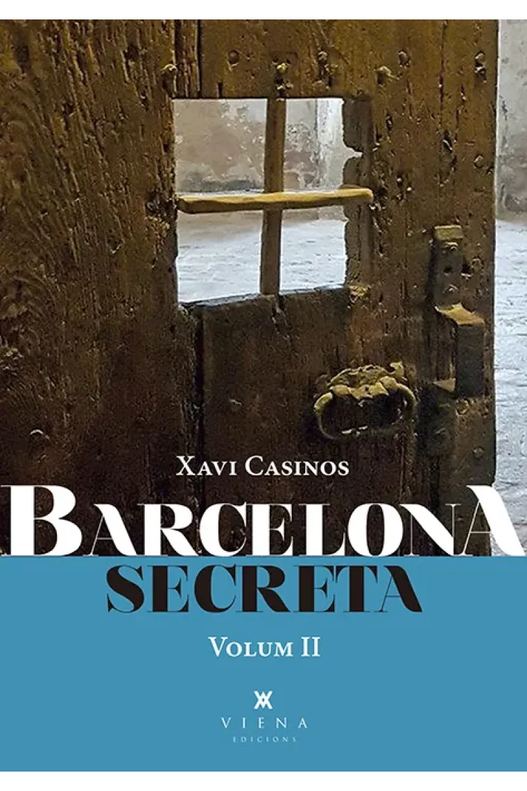 Barcelona secreta. Volum 2 (Catalán)