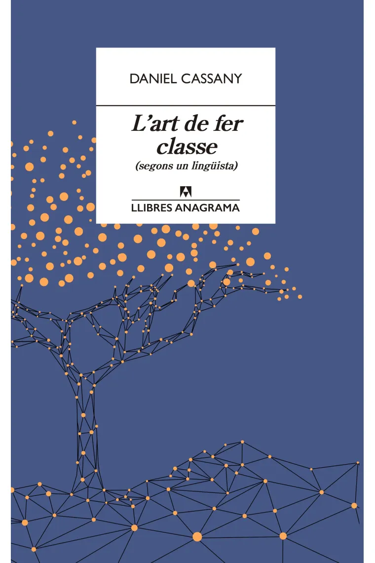 L'art de fer classe (segons un lingüista) (Catalán)
